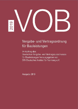 VOB Vergabe- und Vertragsordnung für Bauleistungen Teil A (DIN 1960), Teil B (DIN 1961), Teil C (ATV)